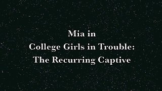 Mia Malkova - 1repeated Bondage And Eventual Kdnping