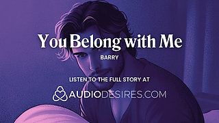 ASMR Male Voice: Dominant Boyfriend Uses Pussy Worship & Finger Play to Prove You're His - For Women
