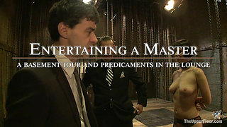 Entertaining a Master