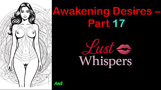 Awakening Desires - Part 17 - English Audio Story with Subtitle