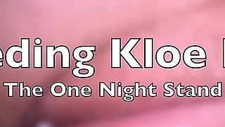 Breeding Kloe Love: the One Night Stand