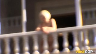 Faux cop - sexy blondie exhibitionist is nailed by a policeman with a Big Dick