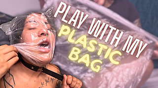 Play with My Plastic Bag